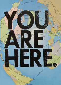 World Map saying You Are Here