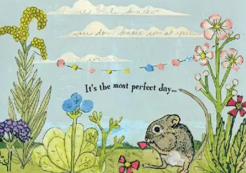 Mouse Eating flower Petals "It's the most perfect day..."